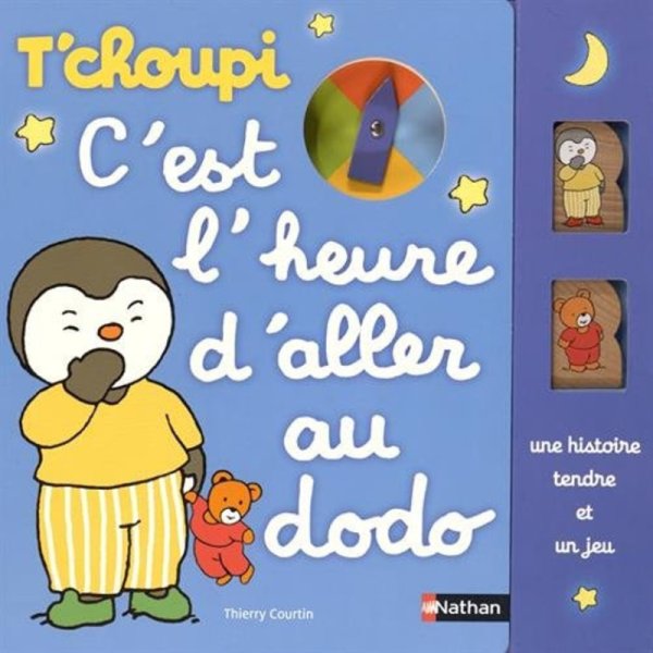 Nathan Livre Livre T'Choupi - C'est l'heure d'Aller au Dodo